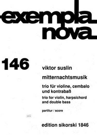 V. Suslin: Mitternachtsmusik Trio für Violine, Cembalo und Kontrabass