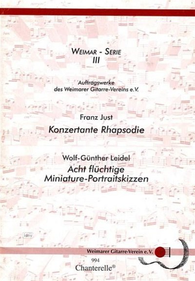 F. Just et al.: Konzertante Rhapsodie / Acht flüchtige Miniature-Portraitskizzen III