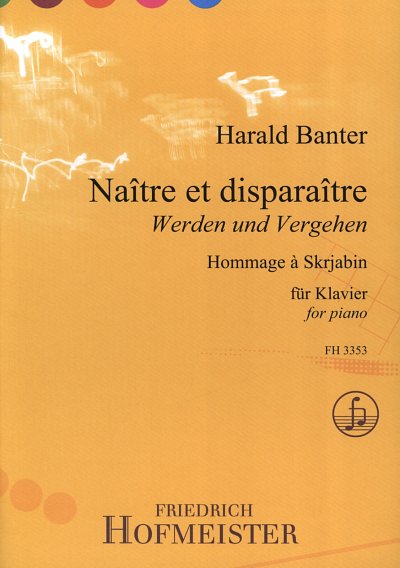 H. Banter: Naitre et disparaitre für Klavier