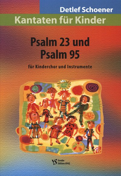 D. Schoener: Psalm 23  und Psalm 95, KichInstr (Part.)
