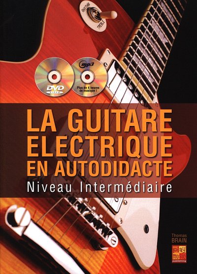 T. Brain: La guitare électrique en autodida, E-Git (+CD+DVD)