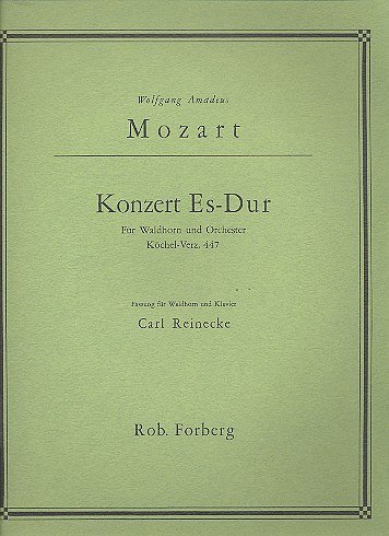 W.A. Mozart: Konzert Es-Dur für Waldhorn und Orchester, KV 447