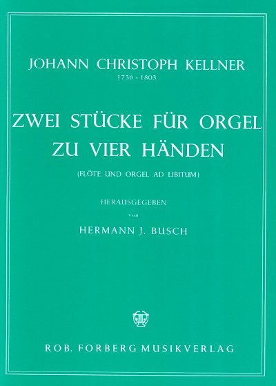 J.C. Kellner: Zwei Stücke (Fuge, Quartetto) (Bu)