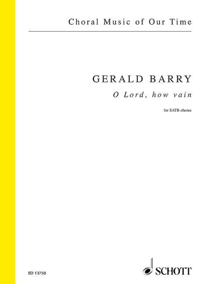 G. Barry: O Lord, how vain