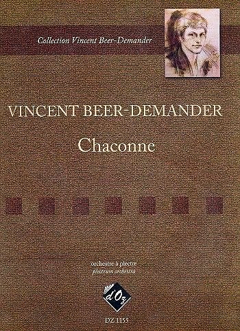 V. Beer-Demander: Chaconne