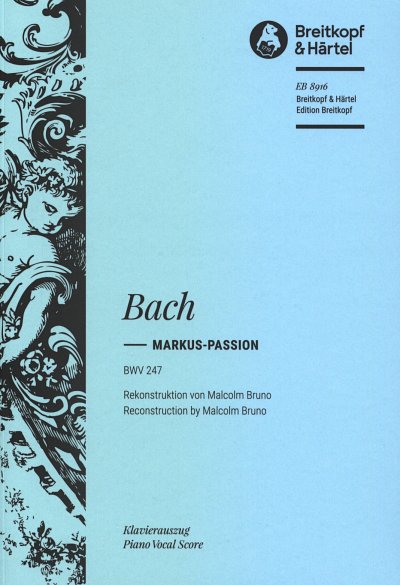 AQ: J.S. Bach: Markus-Passion BWV 247, SprGesGchOrc (B-Ware)