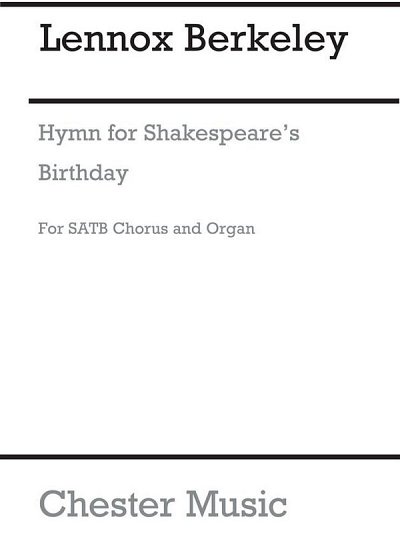 L. Berkeley: Hymn For Shakespeare's Birthday , GchOrg (Chpa)
