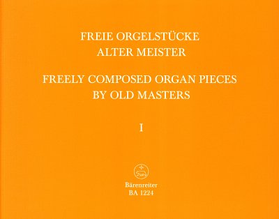 Freie Orgelstücke alter Meister, Band 1, Org