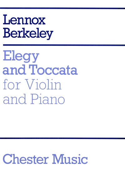 L. Berkeley: Elegy And Toccata