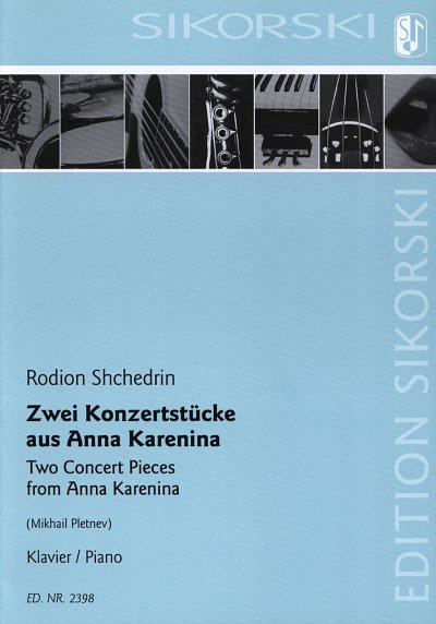 R. Sjtsjedrin: 2 Konzertstücke aus "Anna Karenina" für Klavier