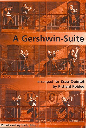 G. Gershwin: A Gershwin Suite, 5Blech (Pa+St)