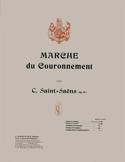 C. Saint-Saëns: Marche du Couronnement opus 117
