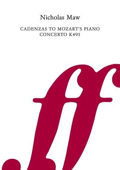 DL: N. Maw: Cadenzas for Mozart's Piano Concerto in C Mino, 