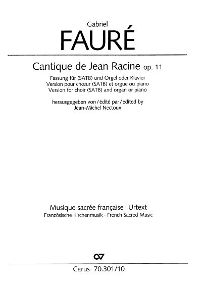 G. Faure: Cantique de Jean Racine (Lobgesang des Jean Racine