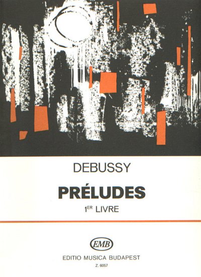 C. Debussy: Préludes 1