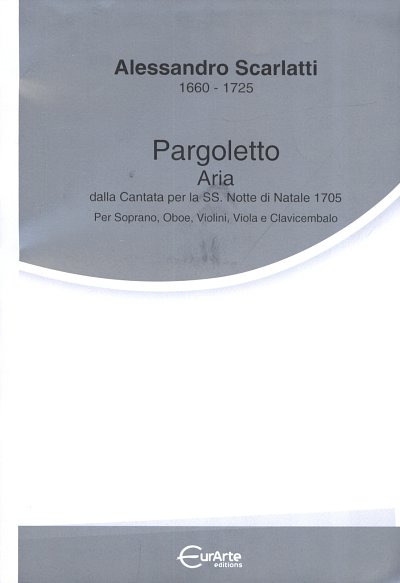 A. Scarlatti: Pargoletto Rarita Musicali