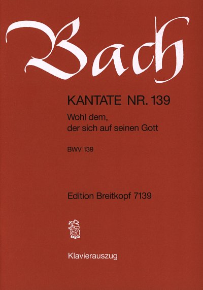 J.S. Bach: Wohl dem, der sich auf seinen G, 4GesGchOrch (KA)