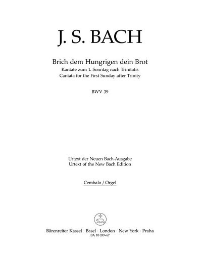 J.S. Bach: Brich dem Hungrigen dein, 3GesGchOrchB (Cemb/Org)