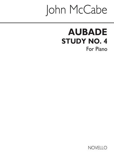 J. McCabe: Aubade Study No.4 for Piano, Klav
