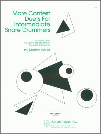 M. Houllif: More Contest Duets For Intermediate Snare Drummers