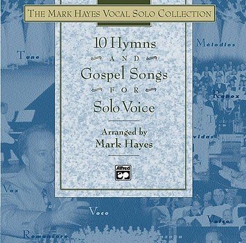10 Hymns and Gospel Songs for Solo Voice