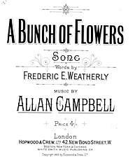 Allan Campbell, Frederick Weatherly: A Bunch Of Flowers
