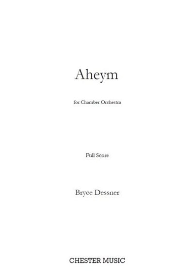 D. Bryce: Aheym For Chamber Orchestra, Sinfonieorchester