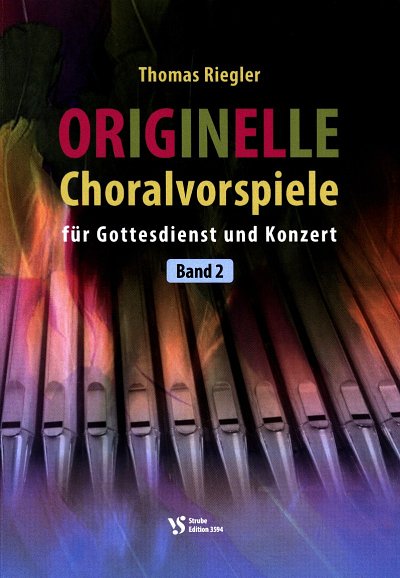 T. Riegler: Originelle Choralvorspiele 2, Org