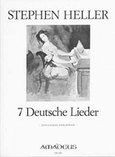 S. Heller: 7 Deutsche Lieder