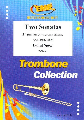 Daniel Speer: 2 Sonatas, 3Pos