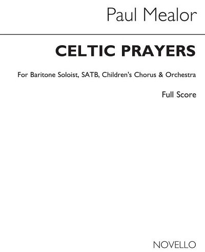 P. Mealor: Celtic Prayers (Chpa)