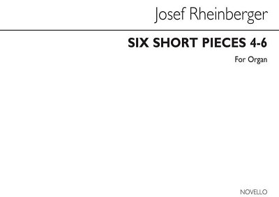 J. Rheinberger: Six Short Pieces (Nos.4-6), Org