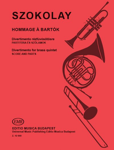 S. Szokolay: Hommage à Bartók, 5Blech (Pa+St)
