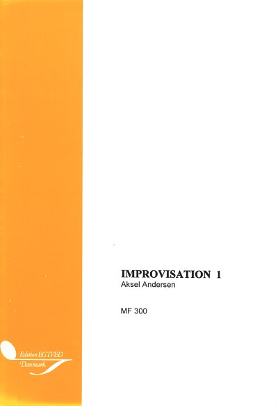 Andersen A.: Improvisation 1 Edition Egtved