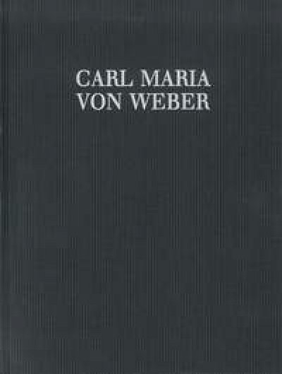 C.M. von Weber: Silvana (Akt II), SolGChOrch