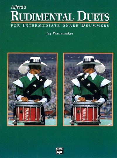 Wanamaker Jay: Rudimental Duets For Intermediate Snare Drummers