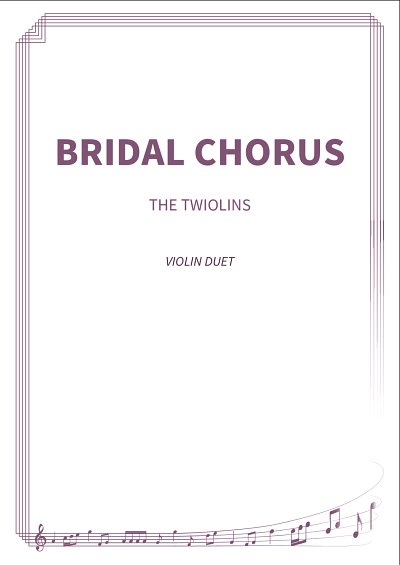 DL: R. Wagner: Bridal Chorus, 2Vl