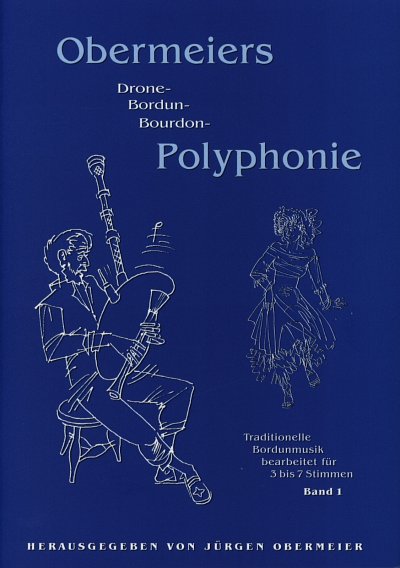 J. Obermeier: Obermeiers Bordun-Polyphonie 1