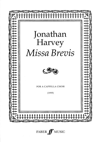 J. Harvey: Missa Brevis