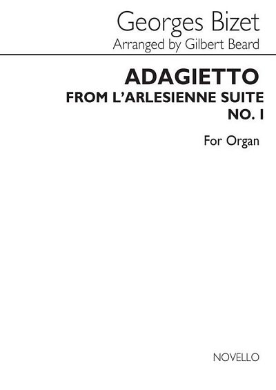 G. Bizet: Bizet Adagietto From L'arlessiene Suite No 1 Organ