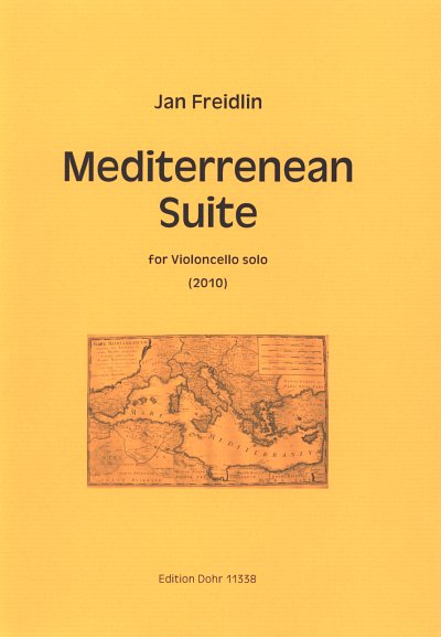 J. Freidlin: Mediterranean Suite fuer Violoncello solo, Vc