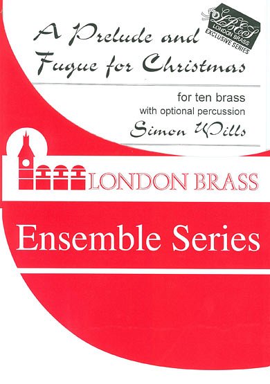 S. Wills: A Prelude and Fugue for Christmas
