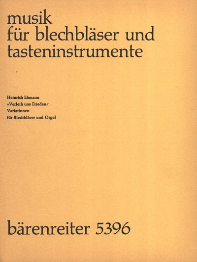 E. Heinrich: Verleih uns Frieden (1972), TrpPosOrg (Part.)