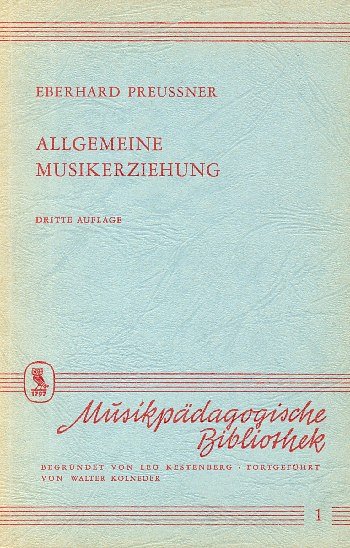 E. Preußner: Allgemeine Musikerziehung