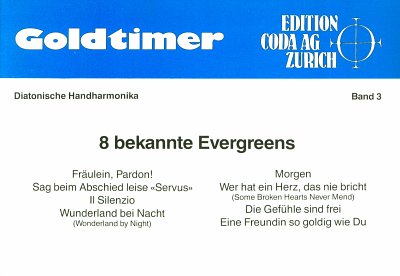 Goldtimer 3 - 8 Bekannte Evergreens