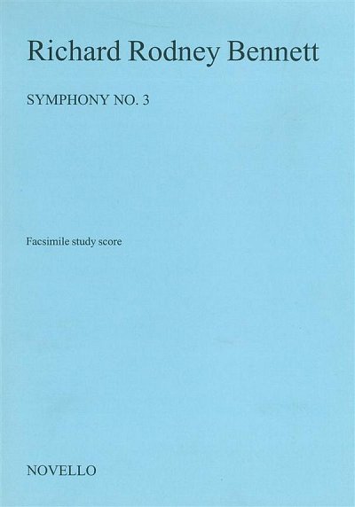 R.R. Bennett: Symphony No. 3, Sinfo (Bu)