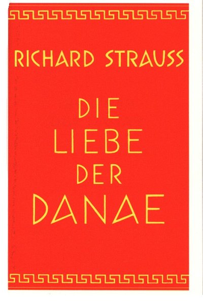 R. Strauss: Die Liebe der Danae - Libretto, GsGchOrch (Txtb)