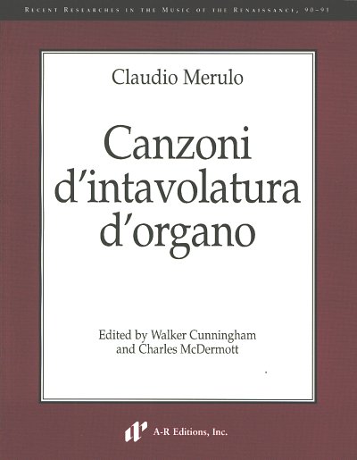 C. Merulo: Canzoni D'Intavolatura D'Organo