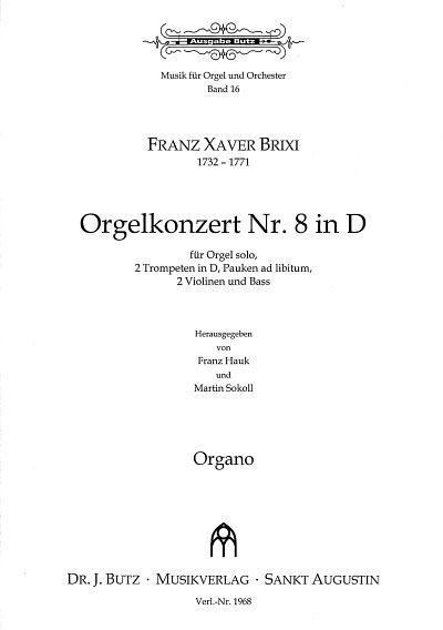 F.X. Brixi: Konzert 8 D-Dur - Org Str 2 Trp (+ Pk)