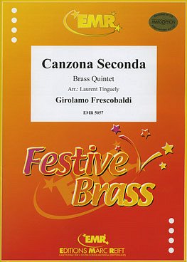 G. Frescobaldi: Canzona Seconda, 5Blech (Pa+St)